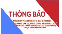 Trường Tiểu học Ba Đình: Thông báo về việc triển khai phần mềm "Đánh giá, chấm điểm xếp loại cán bộ, công chức, viên chức, lao động hàng tháng trong các cơ quan, đơn vị thuộc thành phố Hà Nội"