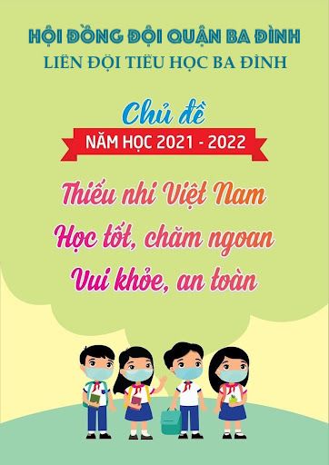 Liên đội Tiểu học Ba Đình phát động Chủ đề năm học 2021-2022