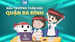 Thông báo kết quả vòng sơ loại thứ 8 cuộc thi “Đấu trường Toán học Quận Ba Đình”