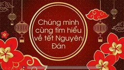 Học sinh khối 2 tưng bừng đón Tết Nguyên đán Nhâm Dần