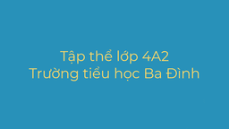 [Hội thi Bích báo điện tử] Lớp 4A2 - Thắp sáng ước mơ