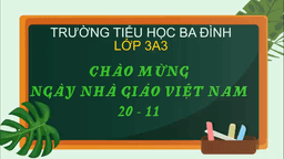 [Hội thi Bích báo điện tử] Lớp 3A3 - Lời tri ân gõ cửa