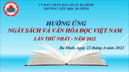 Trường Tiểu học Ba Đình hưởng ứng Ngày Sách và Văn hóa đọc Việt Nam