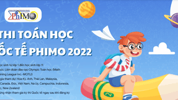 Đề thi tham khảo kỳ thi Toán học Quốc tế PHIMO 2022 dành cho khối lớp Tiểu học