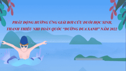 Trường Tiểu học Ba Đình: Phát động hưởng ứng giải bơi  cứu đuối học sinh, thanh thiếu nhi toàn quốc “Đường đua xanh năm 2022