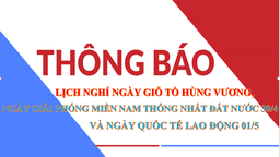 Sở GDĐT Hà Nội: Thông báo lịch nghỉ dịp lễ Giỗ tổ Hùng Vương; Giải phóng miền Nam, thống nhất đất nước (30/4) và ngày Quốc tế lao động 01/5 năm 2022 ngành GDĐT Hà Nội