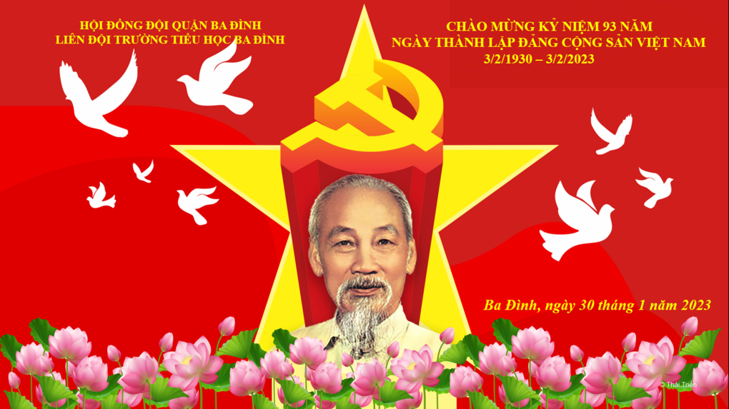 Liên đội trường Tiểu học Ba Đình chào mừng kỉ niệm 93 năm ngày thành lập Đảng Cộng sản Việt Nam (03/02/1930 – 03/02/2023)