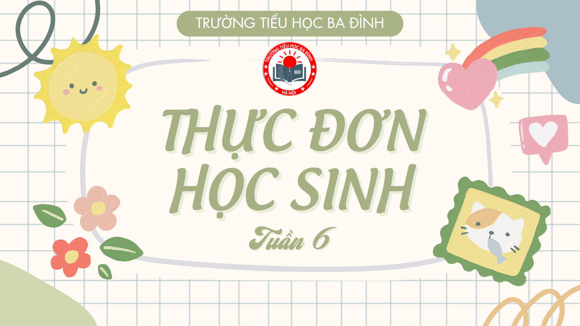 Thực đơn tuần 6 (áp dụng từ 14/10/2024 đến 18/10/2024)