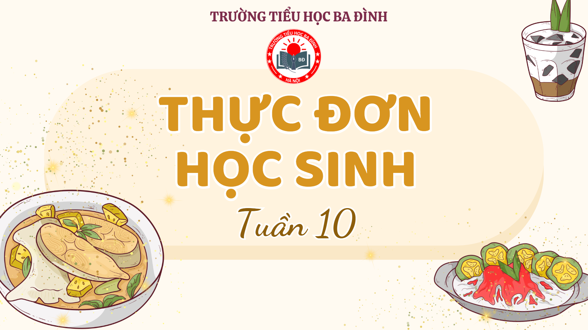 Thực đơn tuần 10 (áp dụng từ 11/11/2024 đến 15/11/2024)