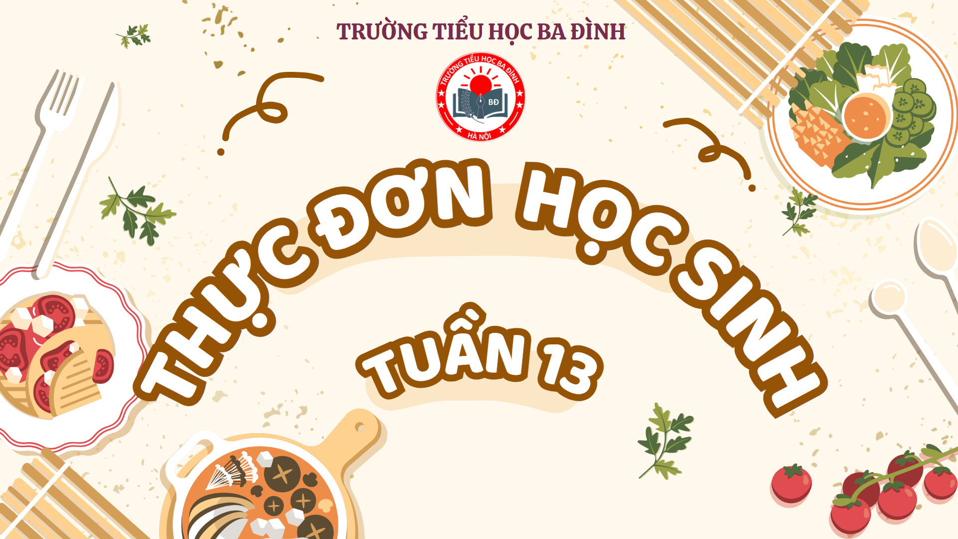 Thực đơn tuần 13 (áp dụng từ 2/12/2024 đến 6/12/2024)