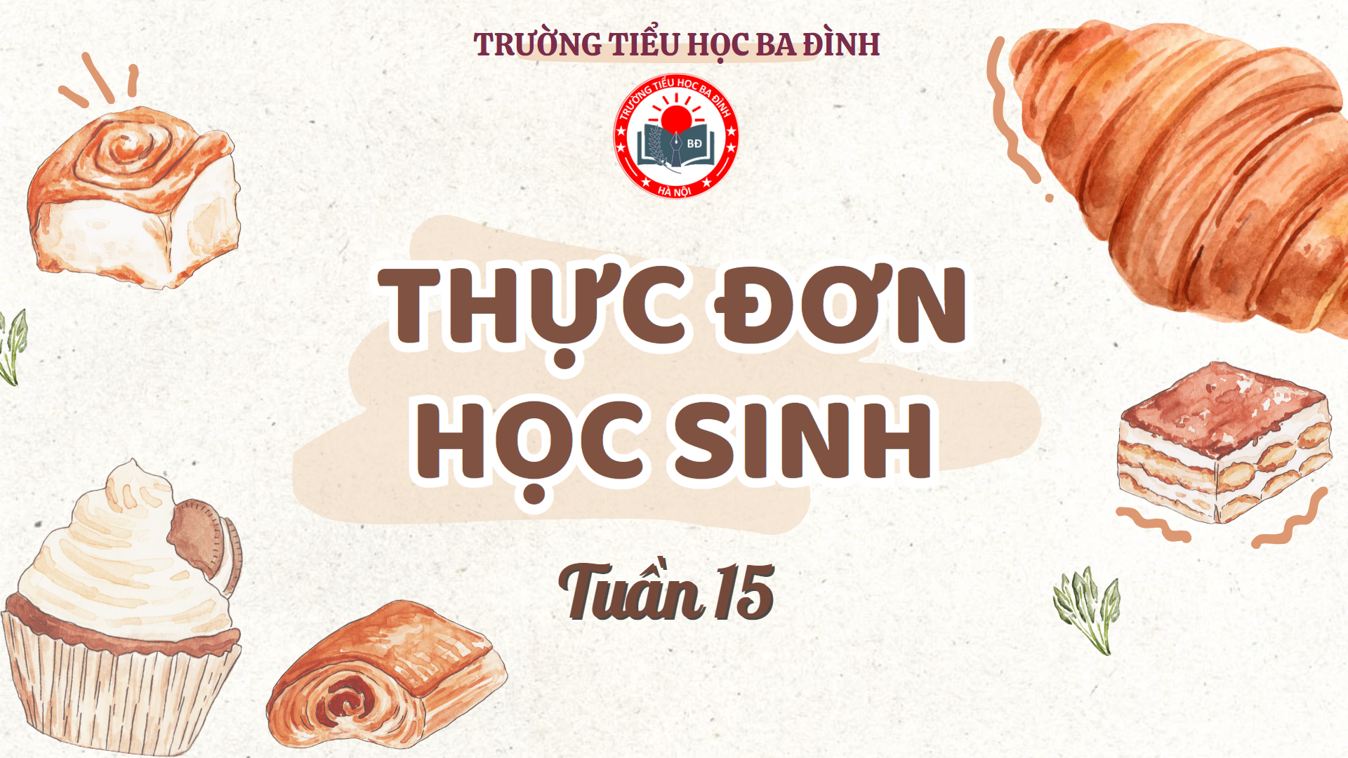 Thực đơn tuần 15 (áp dụng từ 16/12/2024 đến 20/12/2024)