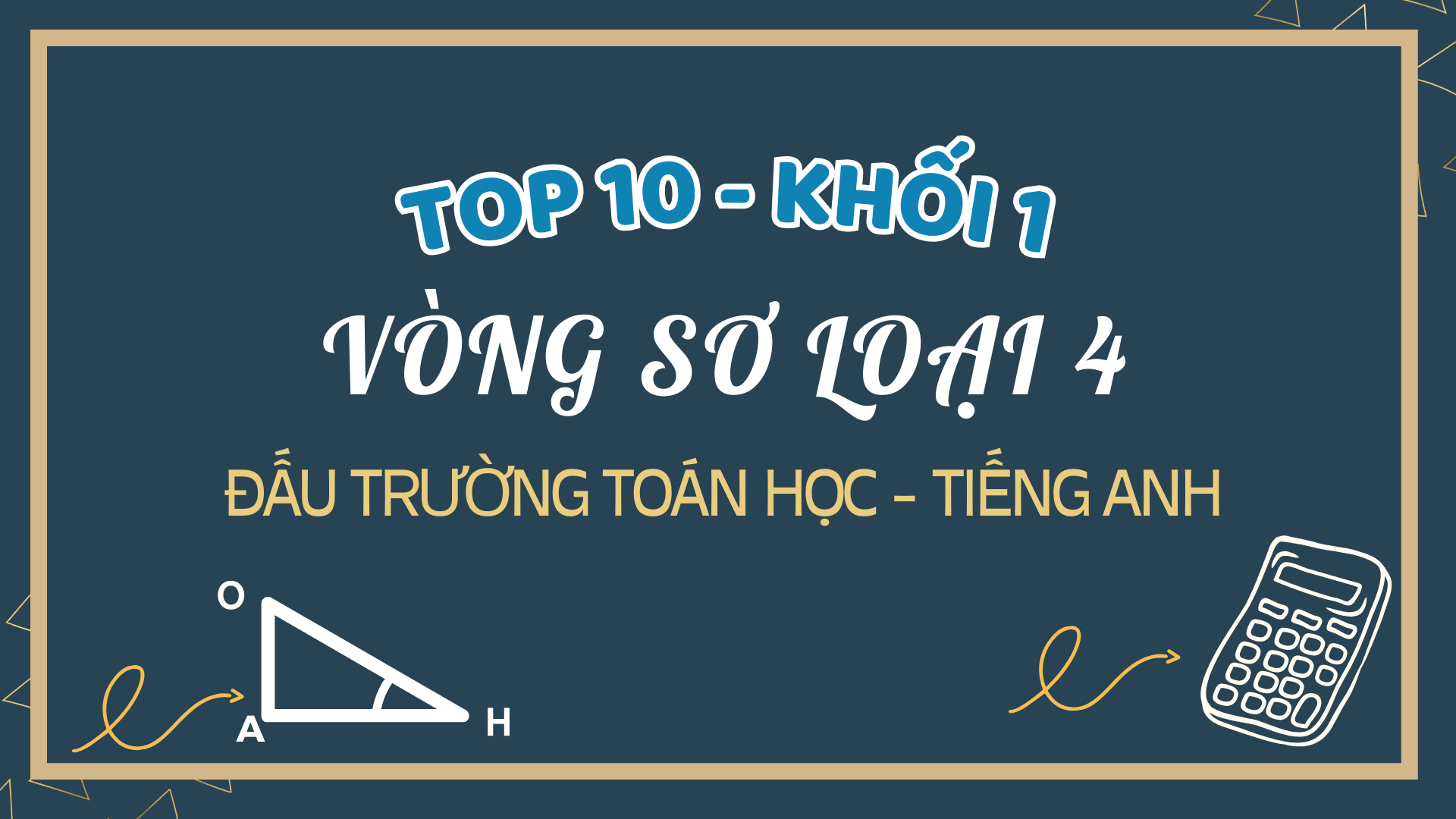 Tuyên dương các học sinh khối 1 tích cực tham gia Vòng sơ loại số 4 - Cuộc thi Đấu trường Toán học - Tiếng Anh