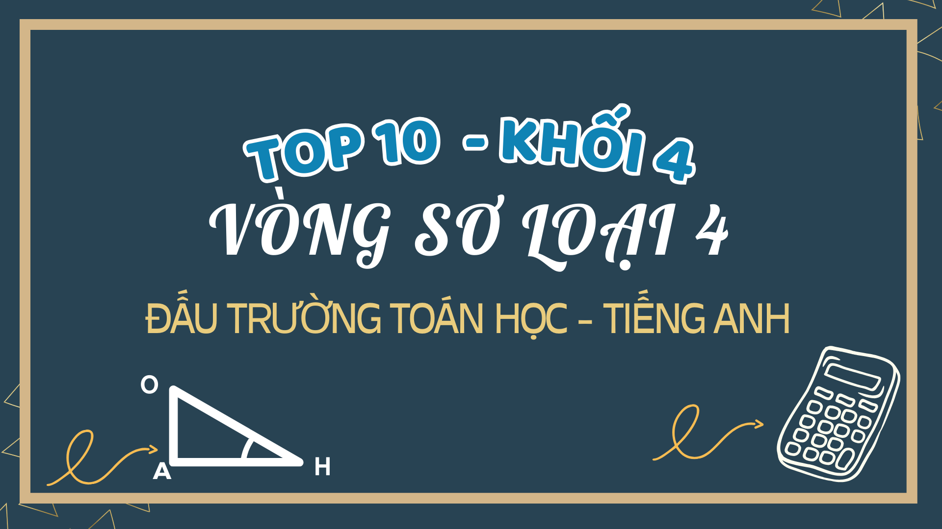 Tuyên dương các học sinh khối 4 tích cực tham gia Vòng sơ loại số 4 - Cuộc thi Đấu trường Toán học - Tiếng Anh