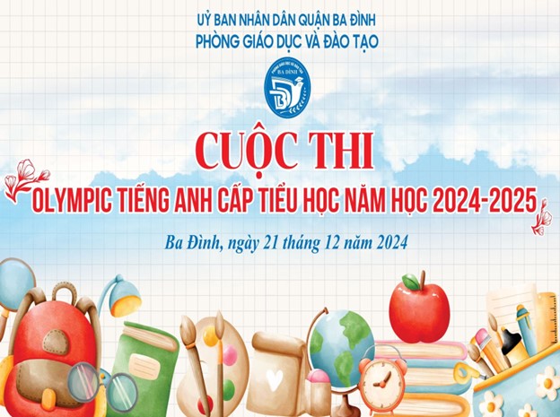 Học sinh trường Tiểu học Ba Đình tham dự Cuộc thi Olympic Tiếng Anh cấp Tiểu học quận Ba Đình năm học 2024-2025 do Phòng GDĐT quận Ba Đình tổ chức
