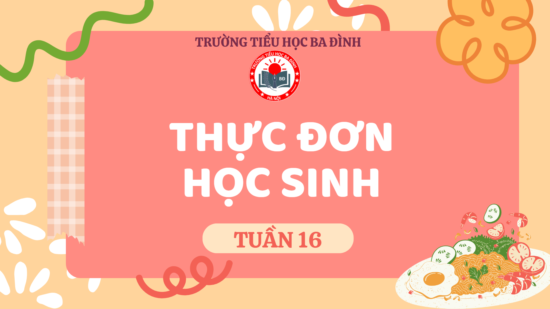 Thực đơn tuần 16 (áp dụng từ 23/12/2024 đến 27/12/2024)
