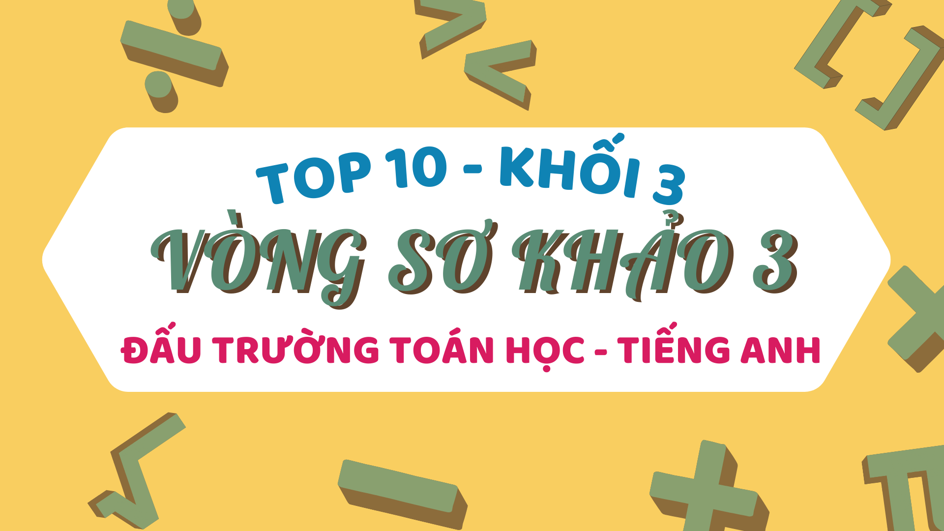 Tuyên dương các học sinh khối 3 tích cực tham gia Vòng sơ loại số 3 - Cuộc thi Đấu trường Toán học - Tiếng Anh