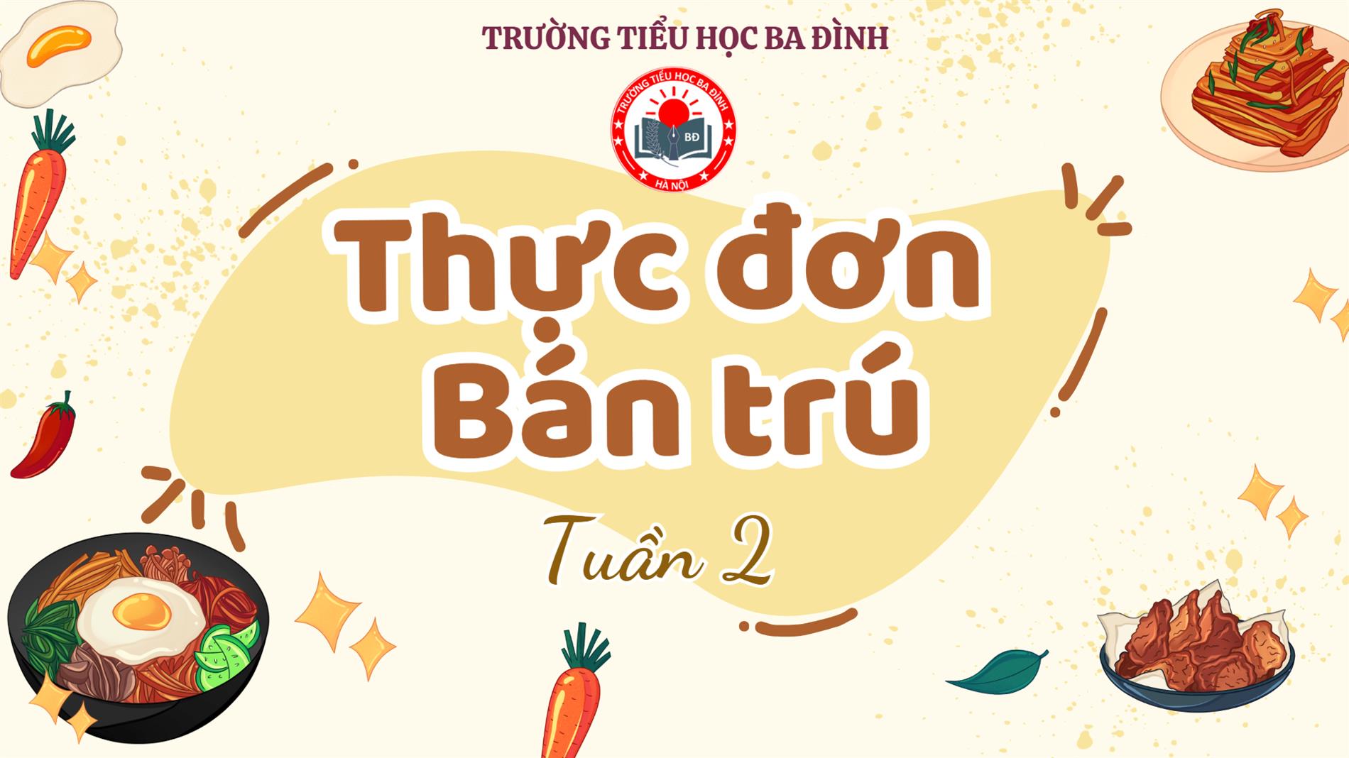 Thực đơn tuần 2 (áp dụng từ 15/9/2025 đến 19/9/2025)