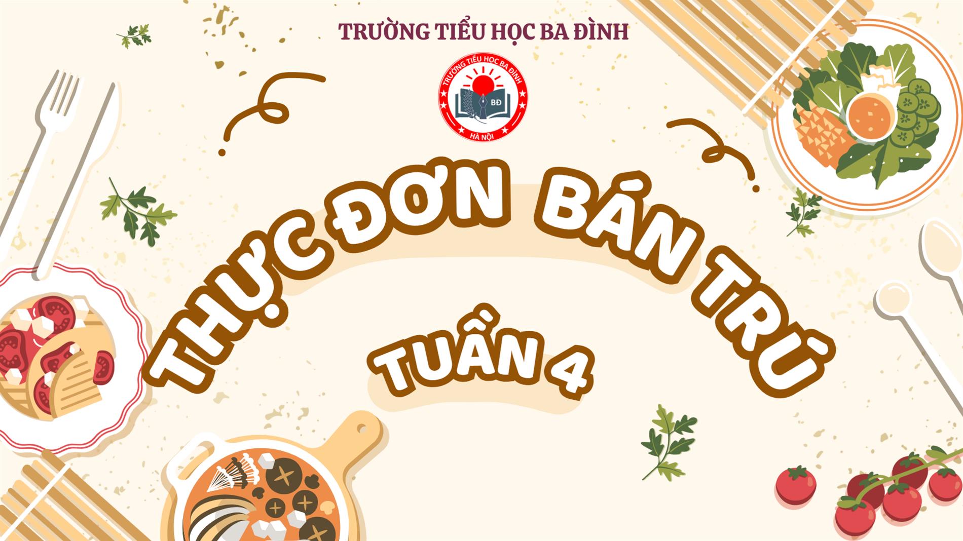 Thực đơn tuần 4 (áp dụng từ 29/9/2025 đến 3/10/2025)