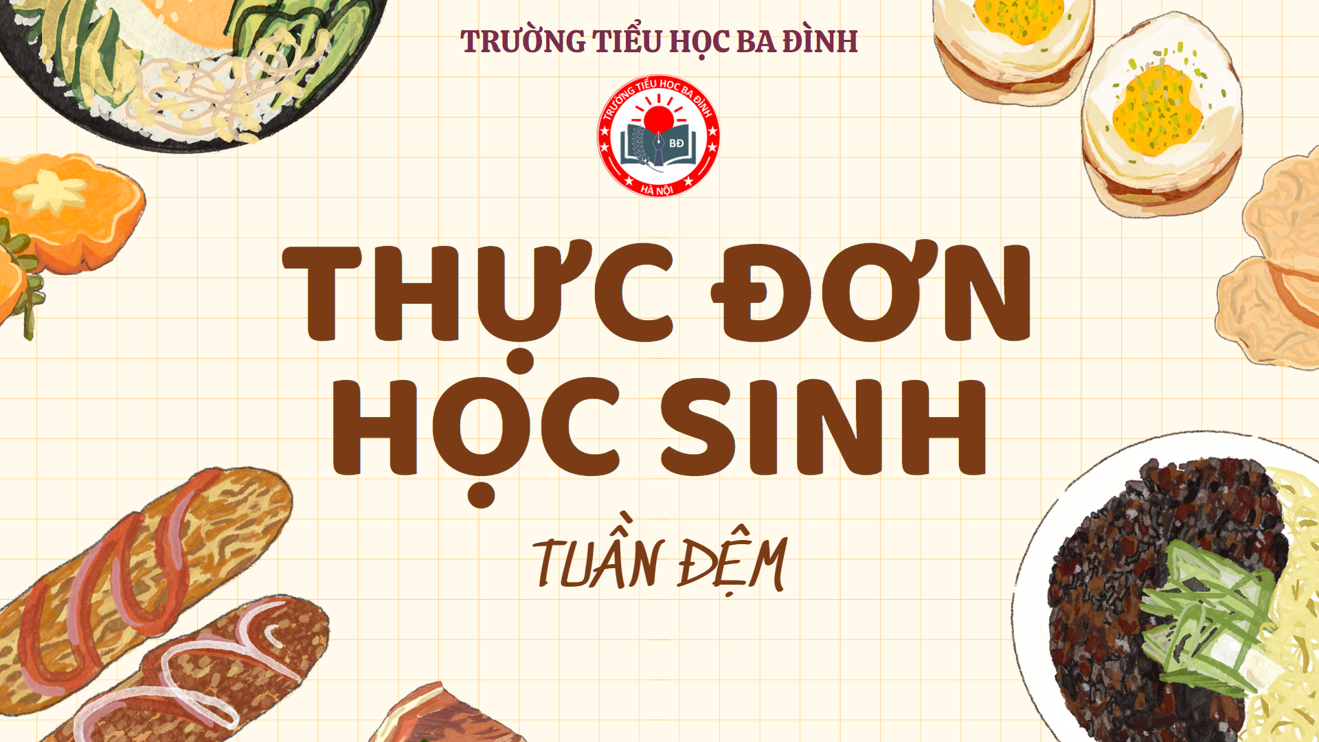 Thực đơn tuần đệm (áp dụng từ 13/1/2025 đến 17/1/2025)