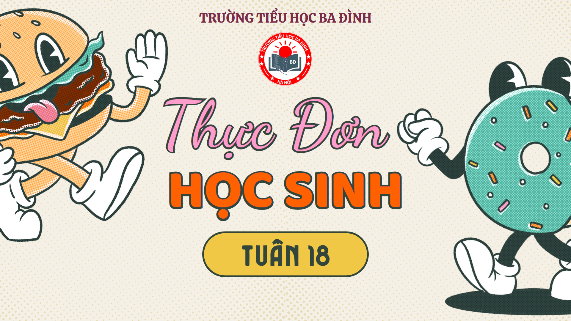 Thực đơn tuần 18 (áp dụng từ 6/11/2025 đến 10/1/2025)