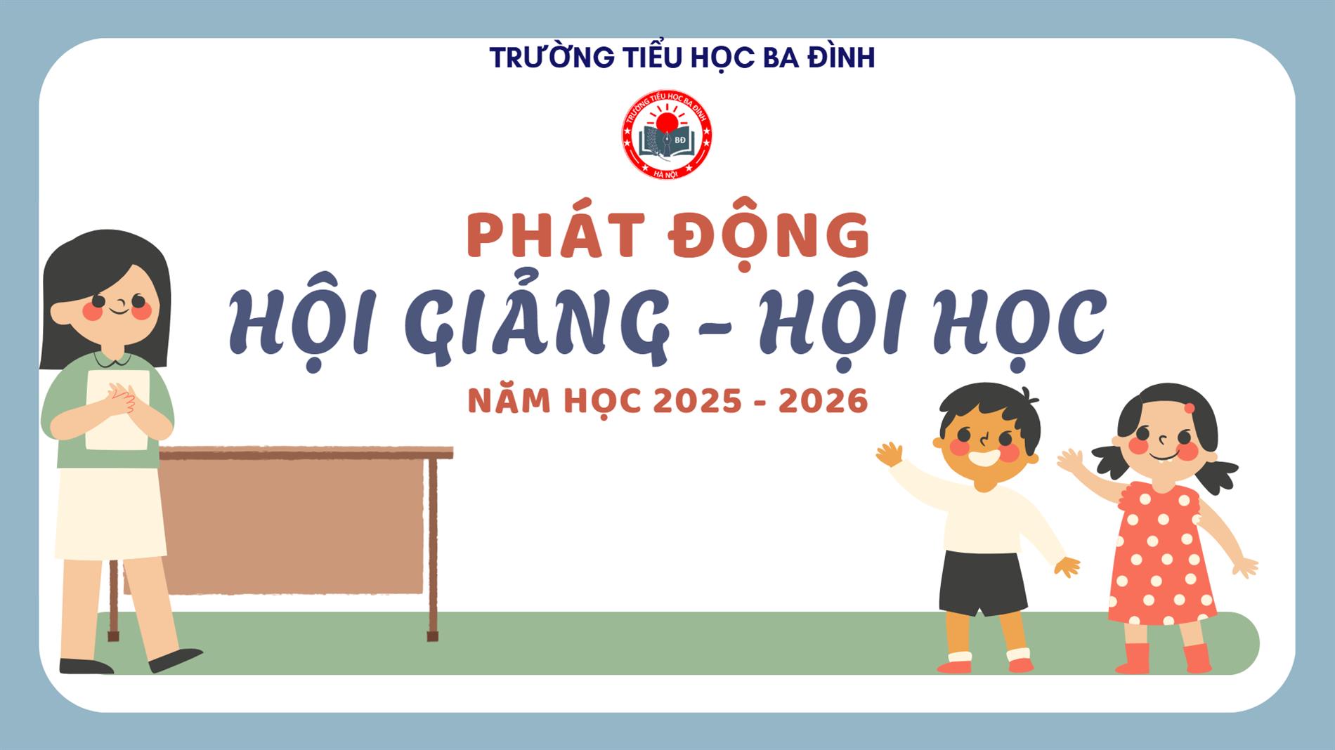 Trường Tiểu học Ba Đình Phát động Hội giảng – Hội học Năm học 2025 – 2026