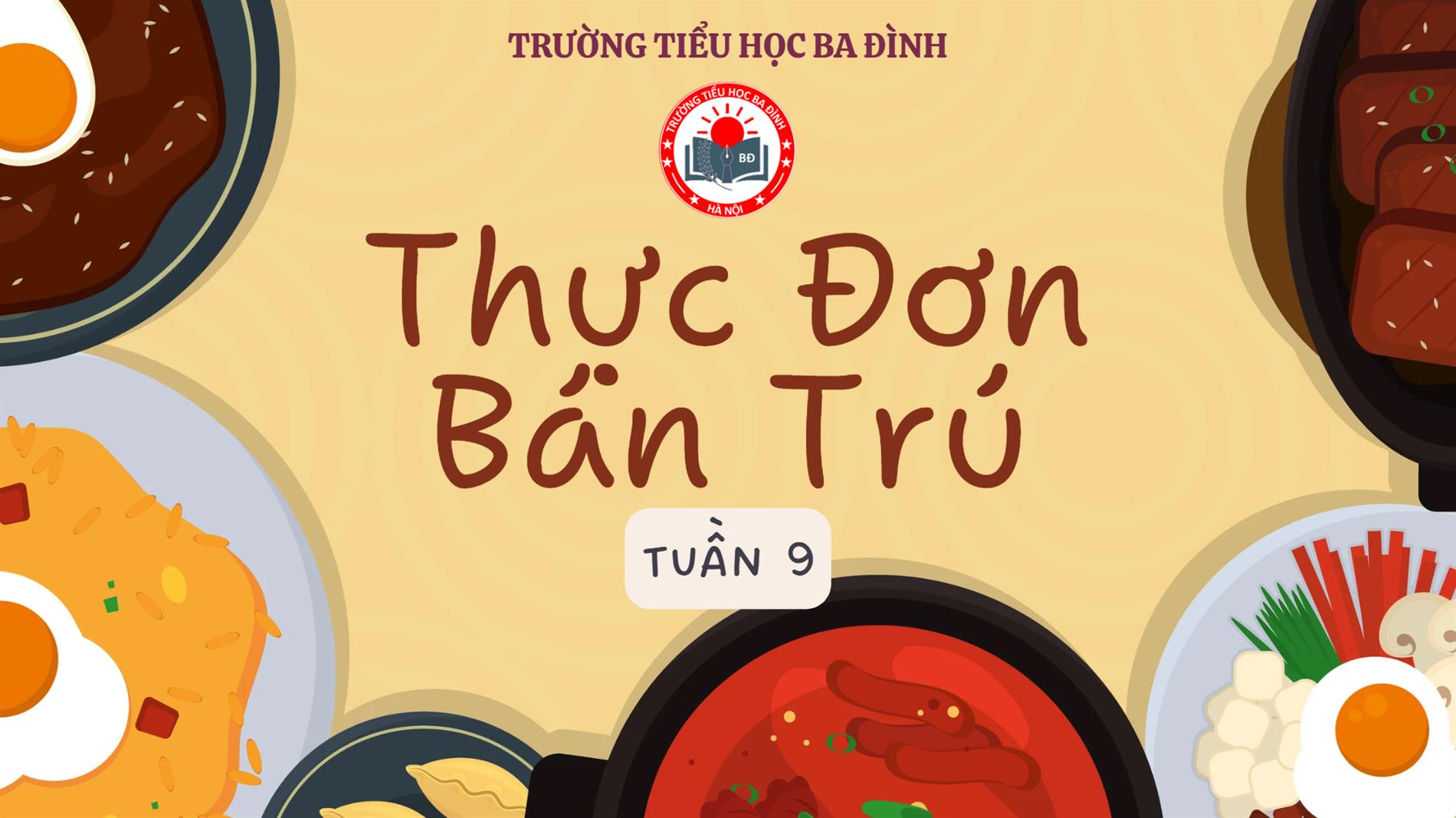 Thực đơn tuần 9 (áp dụng từ 3/11/2025 đến 7/11/2025)