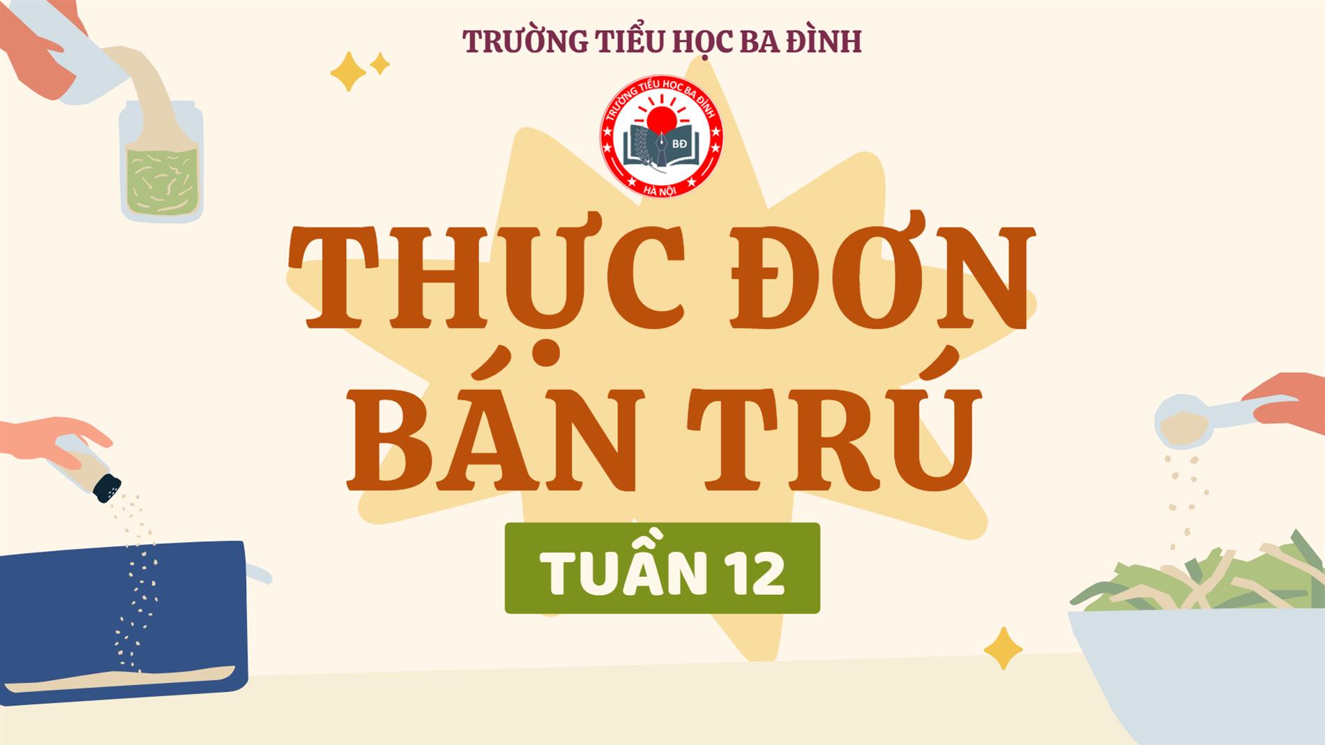 Thực đơn tuần 12 (áp dụng từ 24/11/2025 đến 28/11/2025)