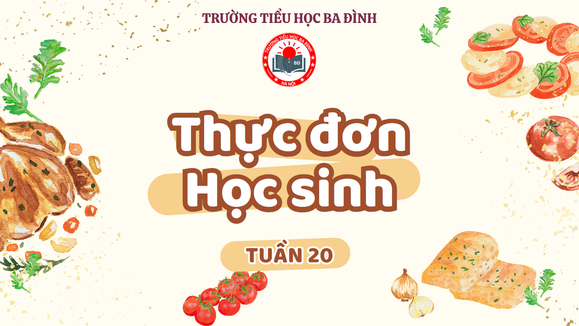 Thực đơn tuần 20 (áp dụng từ 3/2/2025 đến 7/2/2025)