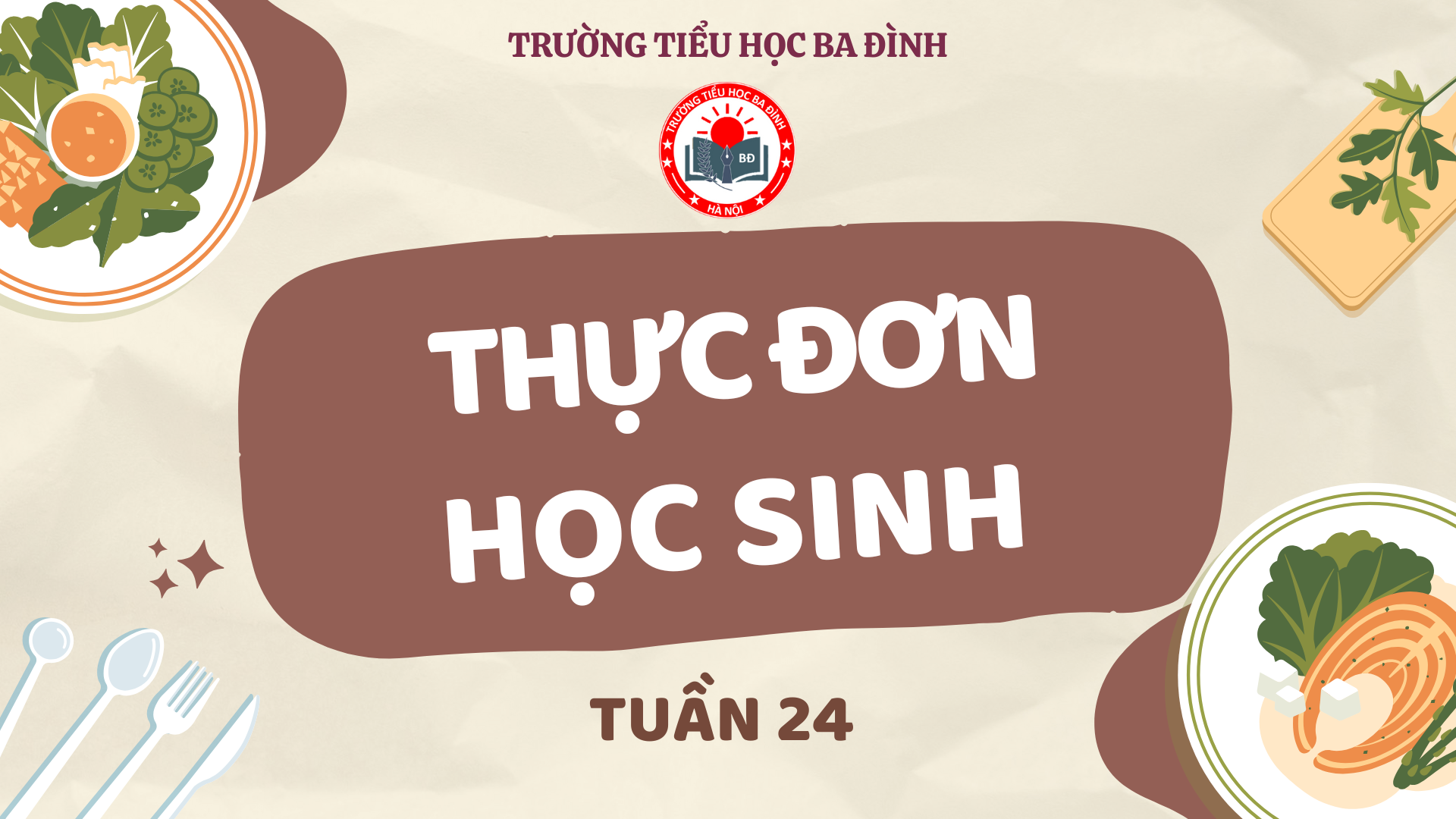 Thực đơn tuần 24 (áp dụng từ 3/3/2025 đến 7/3/2025)