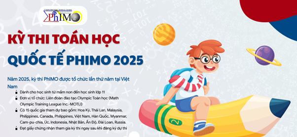 Trường Tiểu học Ba Đình giới thiệu về Kỳ thi Olympic Toán quốc tế Philippine (PhIMO) năm 2025