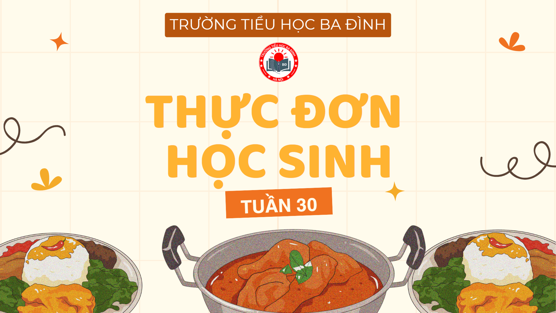 Thực đơn tuần 30 (áp dụng từ 14/4/2025 đến 18/4/2025)