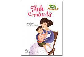 Giới thiệu sách tháng 10: Tình mẫu tử