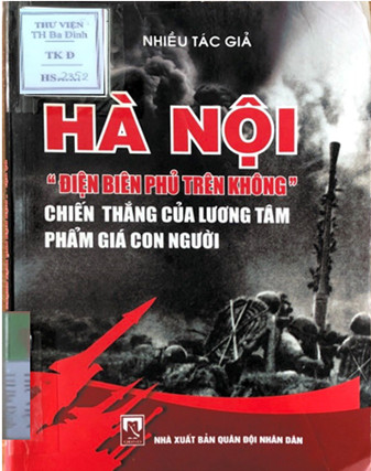 Giới thiệu sách tháng 12: Hà Nội “Điện Biên Phủ trên không” chiến thắng của lương tâm phẩm giá con người
