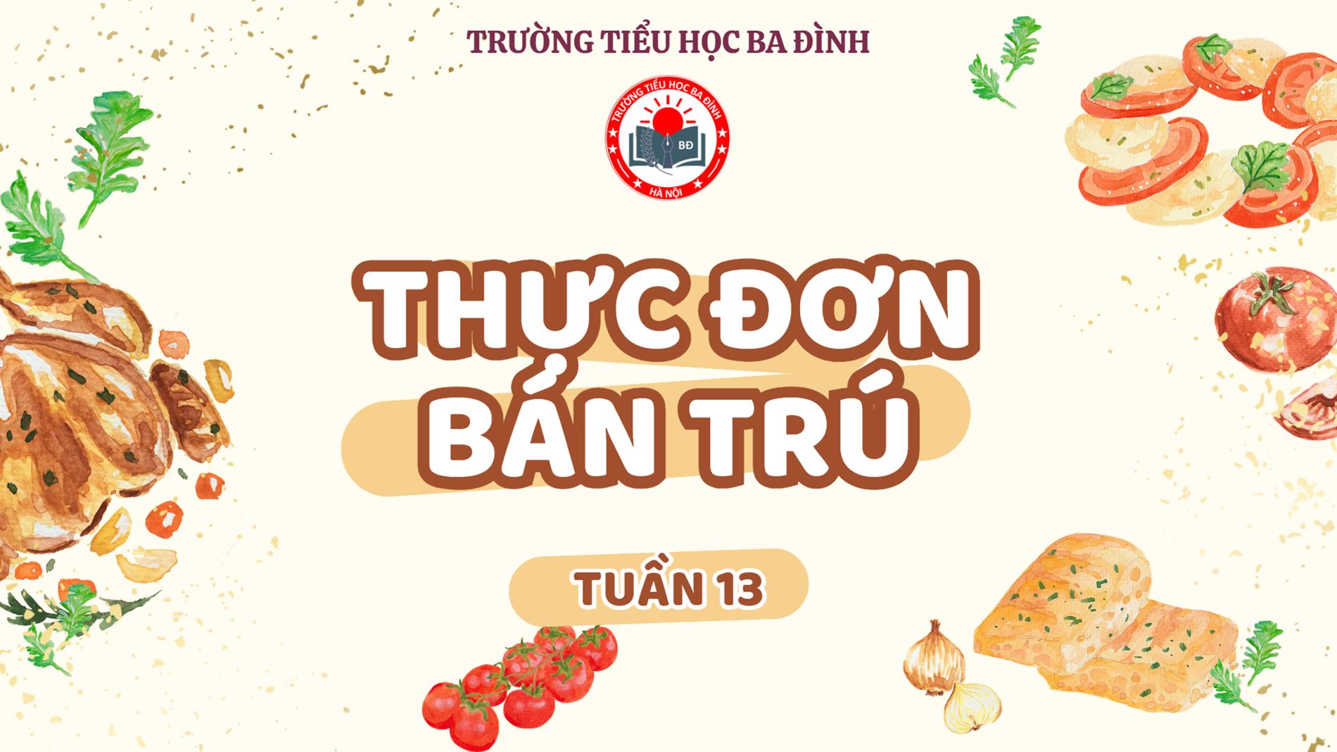Thực đơn tuần 13 (áp dụng từ 1/12/2025 đến 5/12/2025)