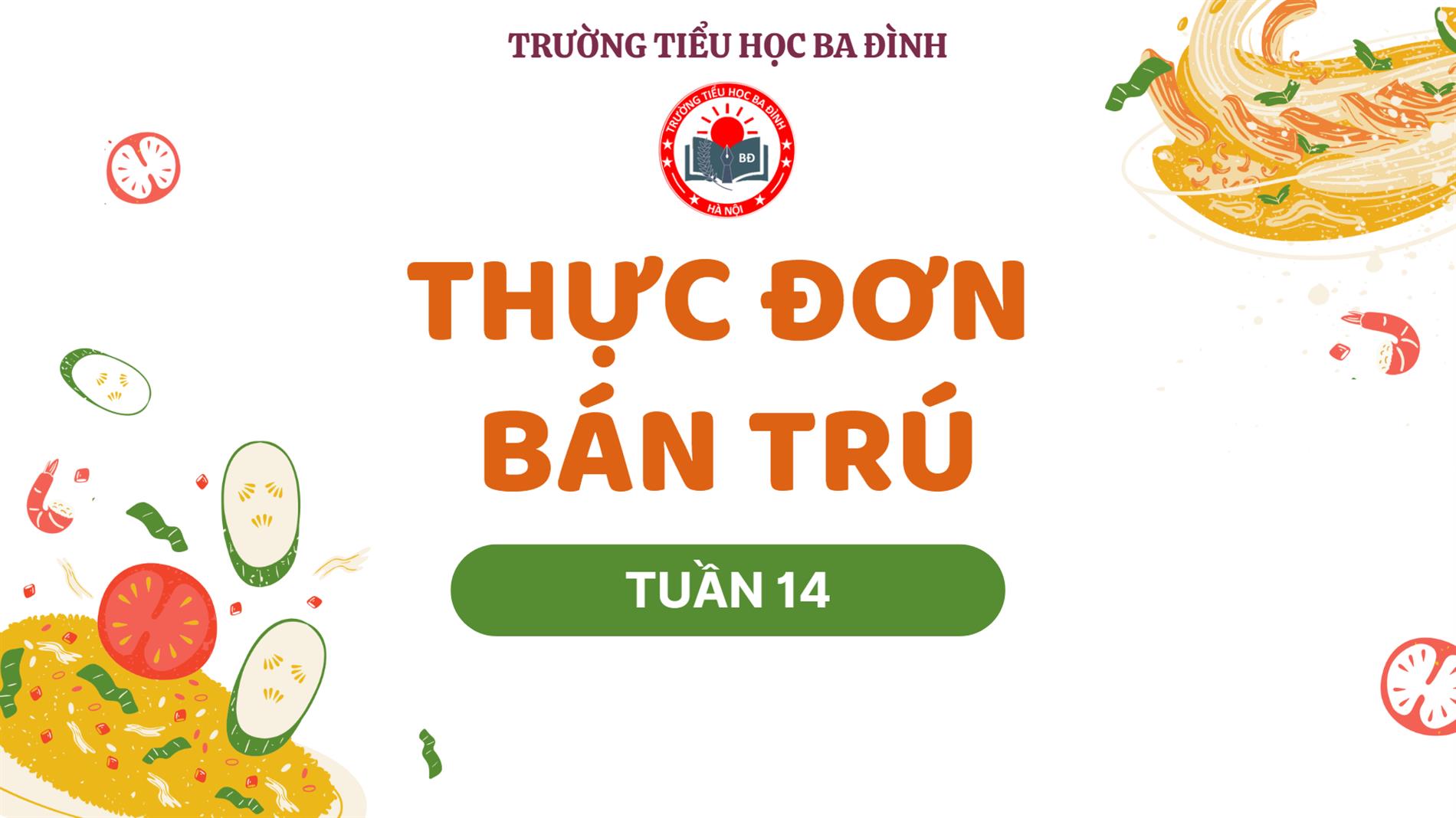 Thực đơn tuần 14 (áp dụng từ 8/12/2025 đến 12/12/2025)