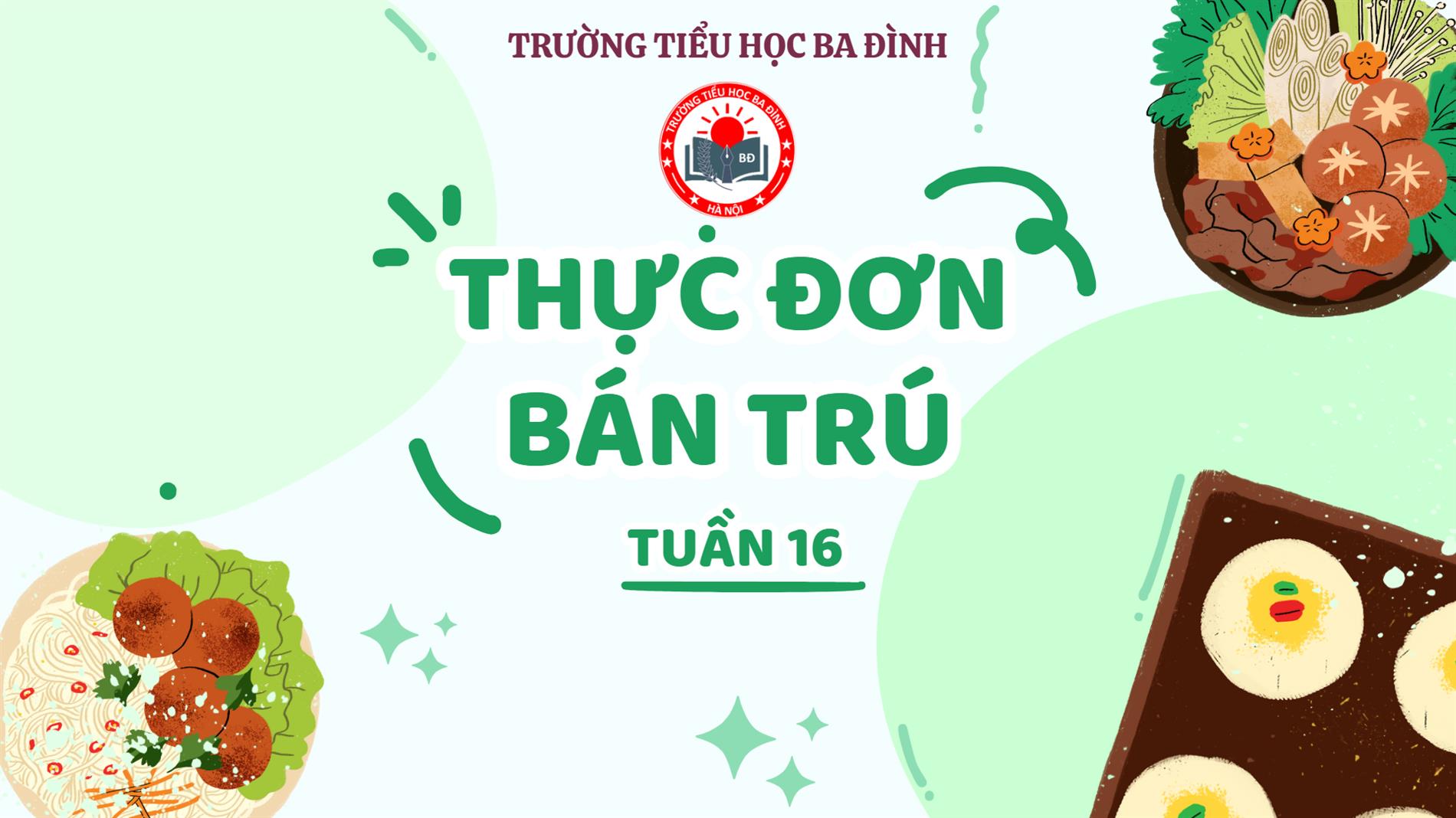 Thực đơn tuần 16 (áp dụng từ 22/12/2025 đến 26/12/2025)