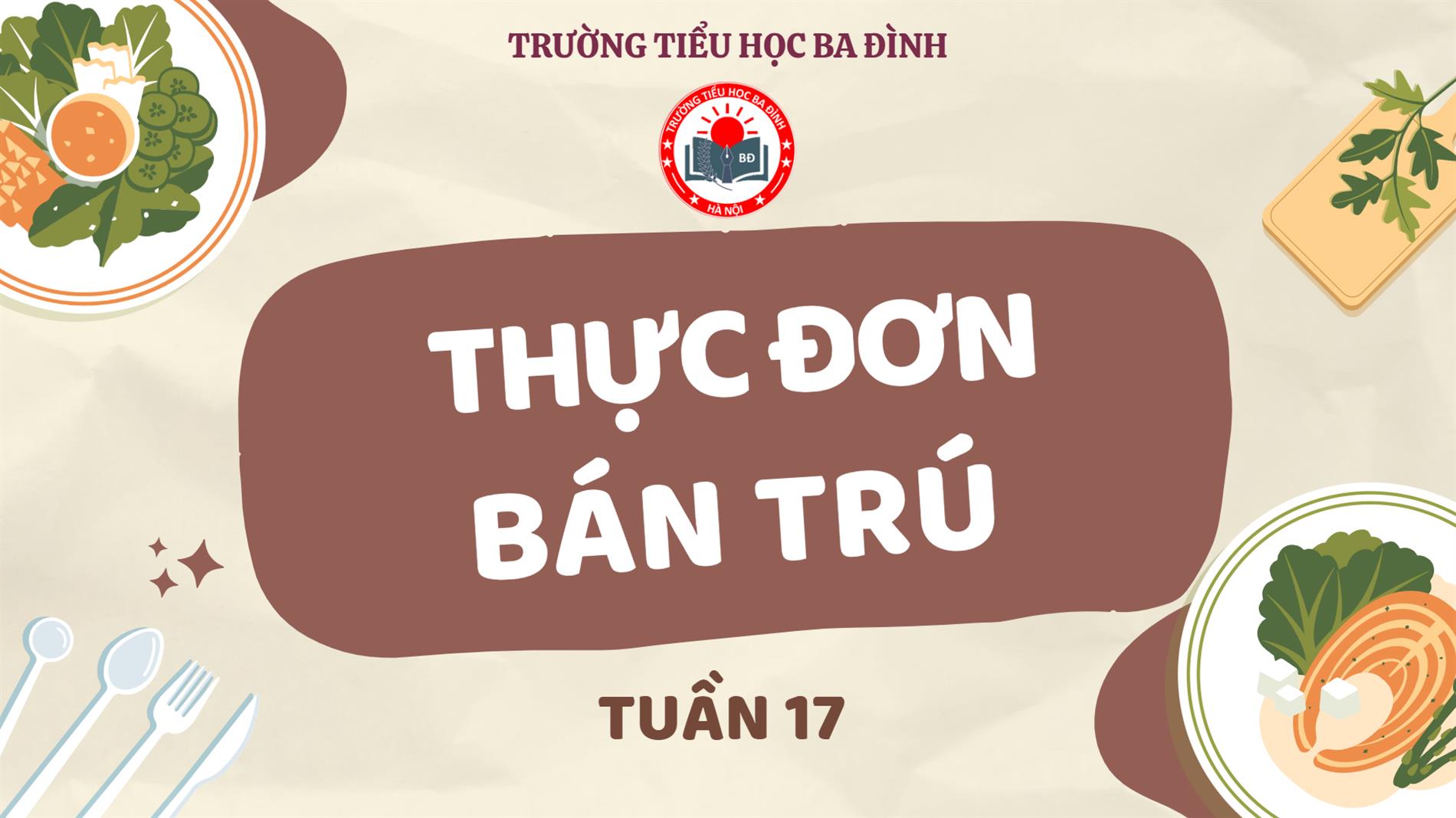 Thực đơn tuần 17 (áp dụng từ 29/12/2025 đến 2/1/2026)