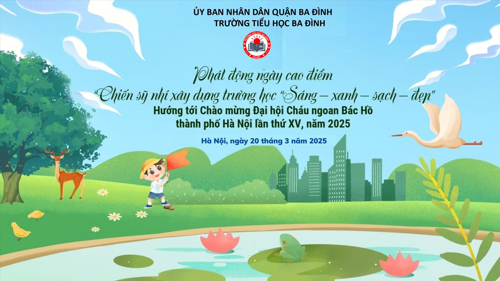 Trường Tiểu học Ba Đình phát động ngày cao điểm “Chiến sĩ nhí xây dựng trường học Sáng – Xanh – Sạch – Đẹp”