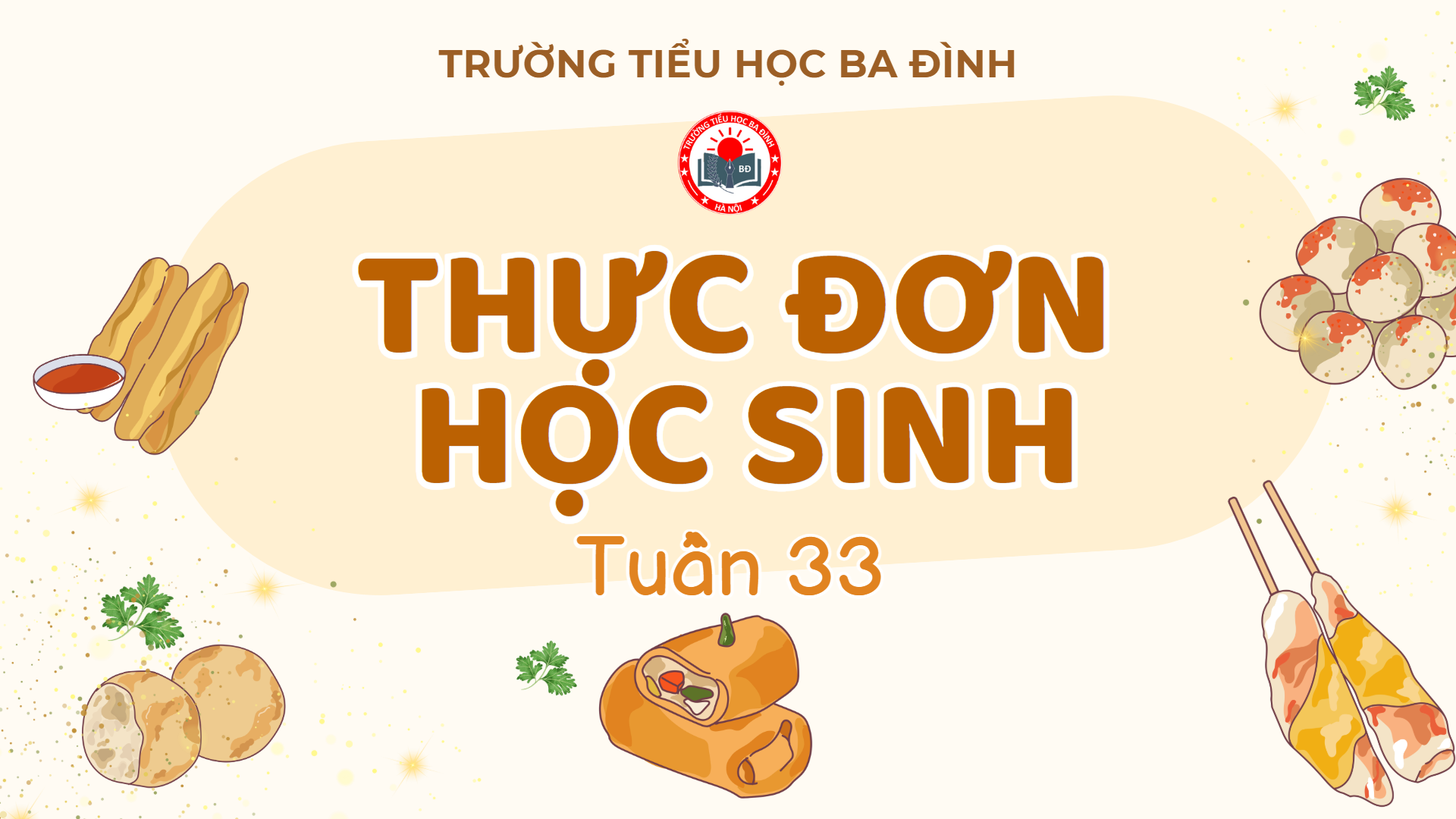 Thực đơn tuần 33 (áp dụng từ 5/5/2025 đến 9/5/2025)