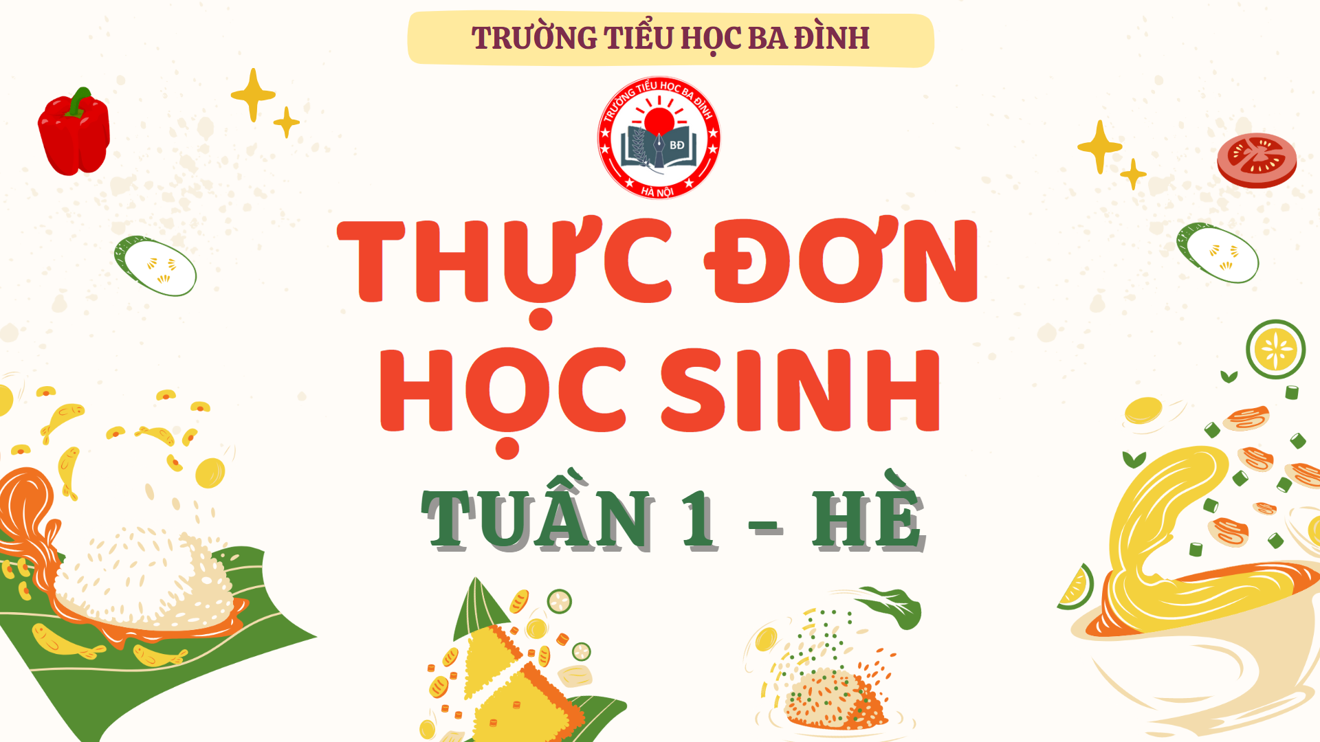 Thực đơn tuần 1 - Hè (áp dụng từ 21/7/2025 đến 24/7/2025)