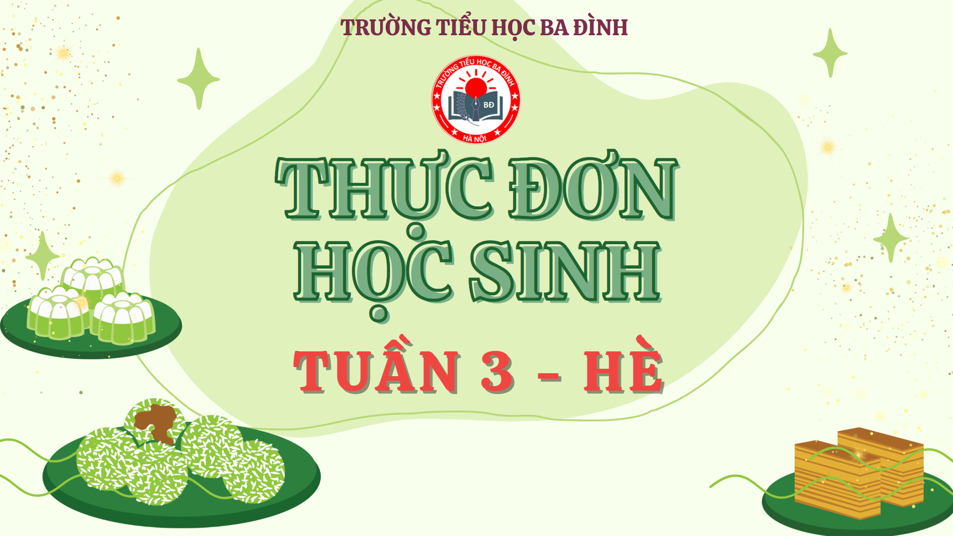 Thực đơn tuần 3 - Hè (áp dụng từ 11/8/2025 đến 14/8/2025)