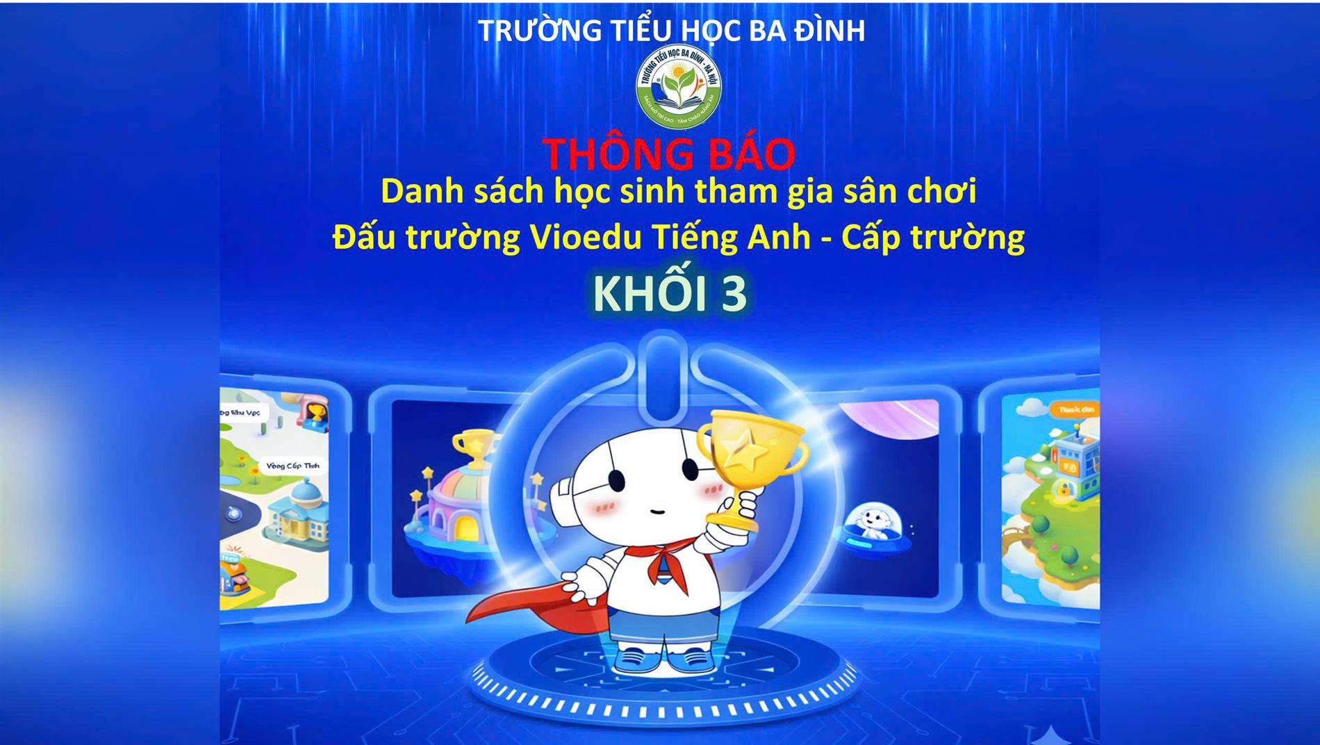 Danh sách học sinh đủ điều kiện tham gia Sân chơi Đấu trường Vioedu - Tiếng Anh - Cấp trường năm học 2025 - 2026 - Khối 3