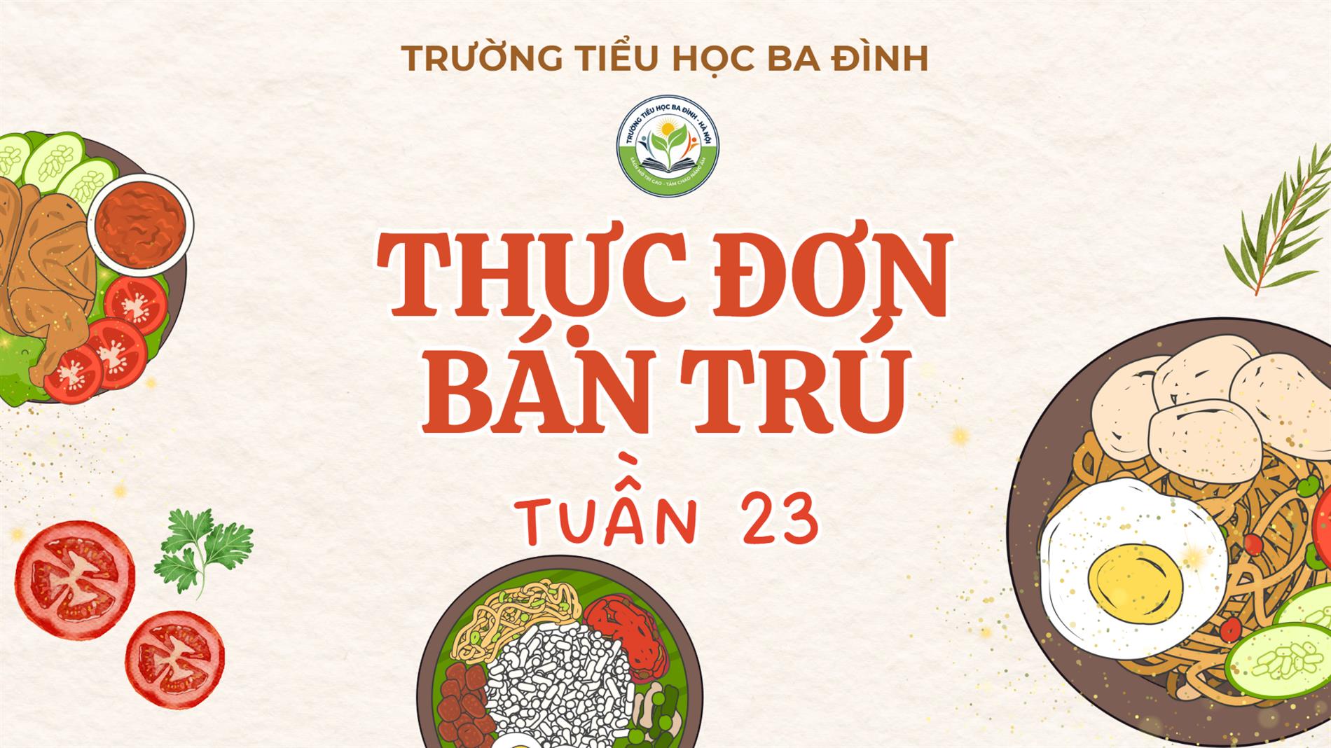 Thực đơn bán trú tuần 23 (áp dụng từ 23/2/2026 đến 27/2/2026)