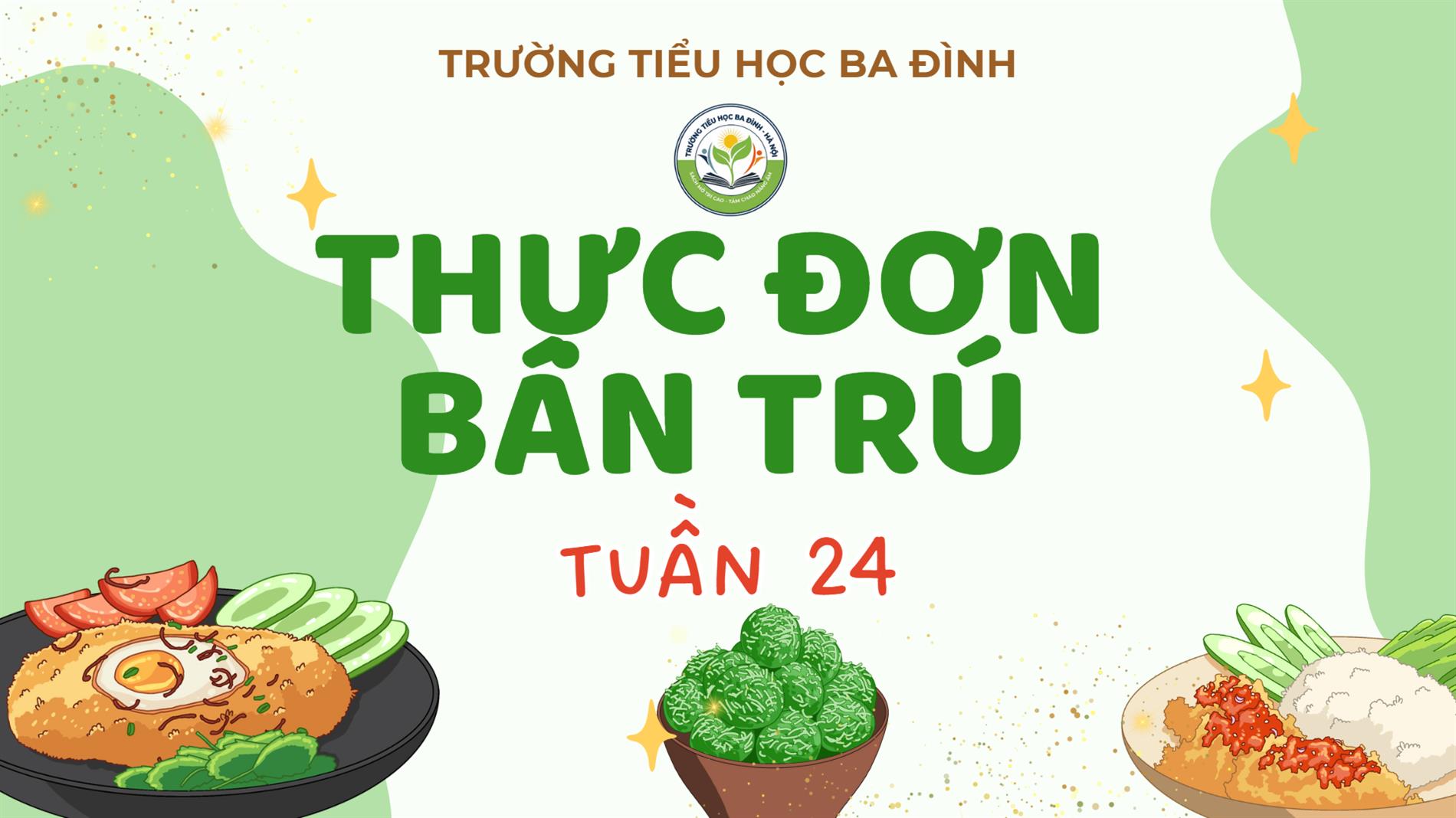 Thực đơn bán trú tuần 24 (áp dụng từ 2/3/2026 đến 6/3/2026)