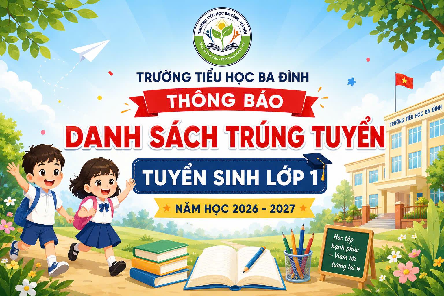 THÔNG BÁO DANH SÁCH TRÚNG TUYỂN LỚP 1 - NĂM HỌC 2026 – 2027